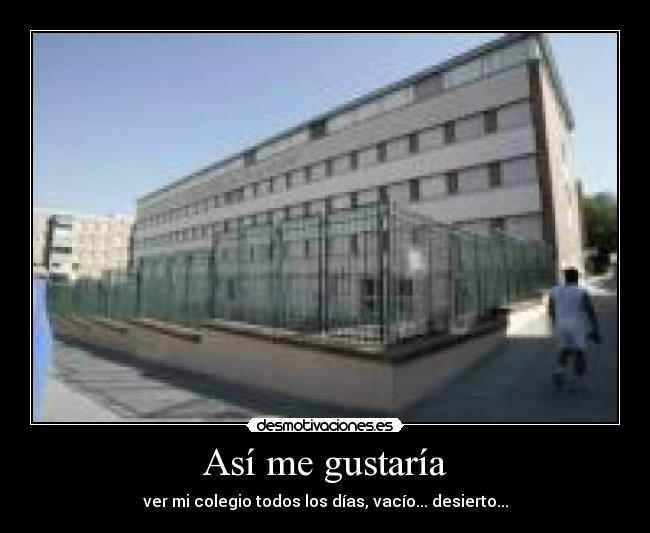 carteles como gustaria verlo asi todos los dias desmotivaciones