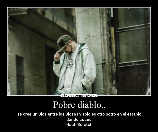 Pobre diablo.. - 