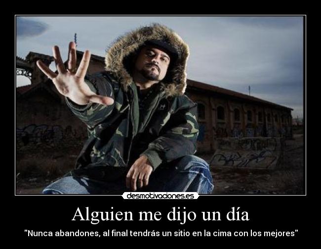 Alguien me dijo un día -