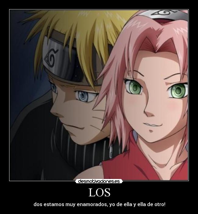 LOS - dos estamos muy enamorados, yo de ella y ella de otro!