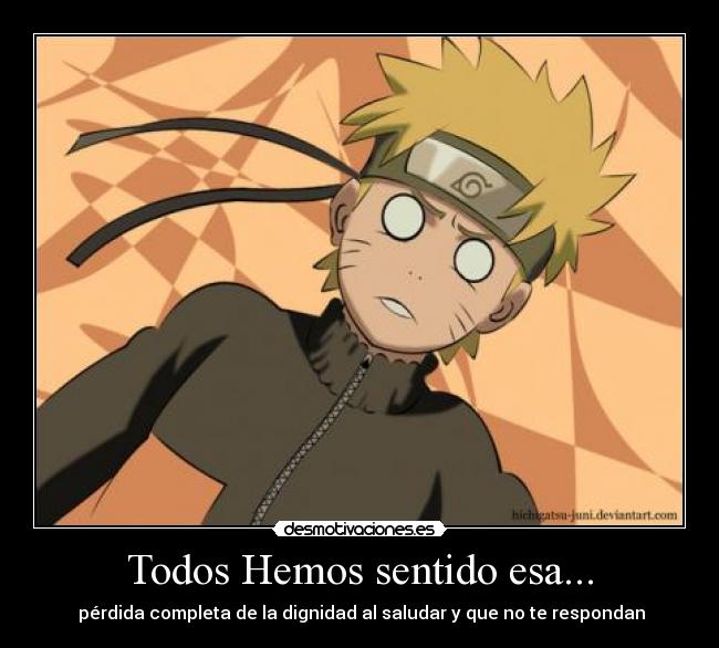 Todos Hemos sentido esa... -