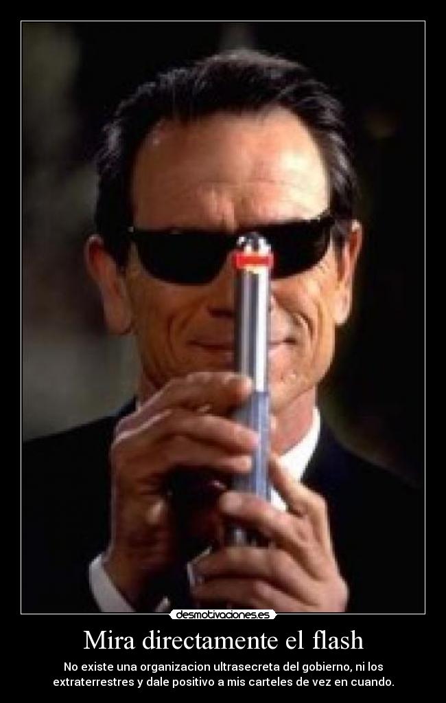 Mira directamente el flash -