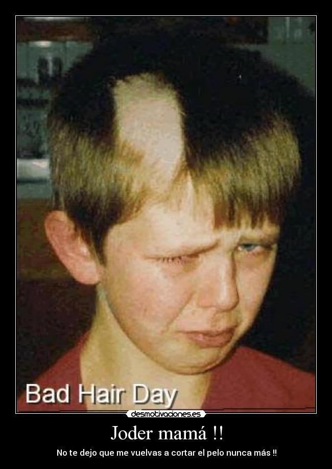 Joder mamá !! - 