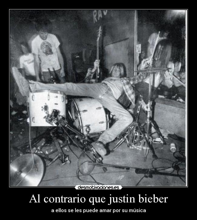 Al contrario que justin bieber - 