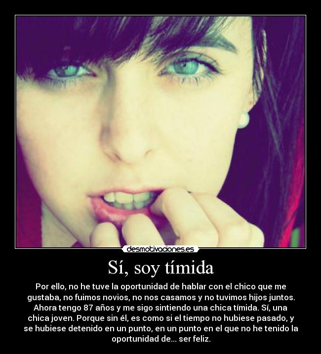 Sí, soy tímida - 
