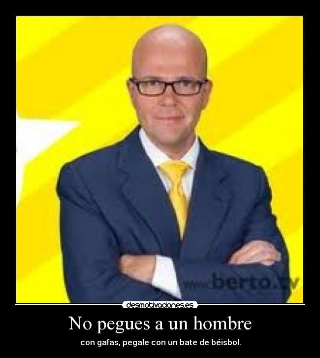 No pegues a un hombre -
