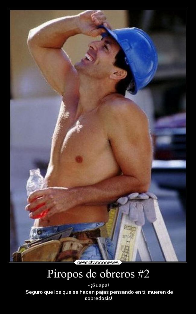 Piropos de obreros #2 - 