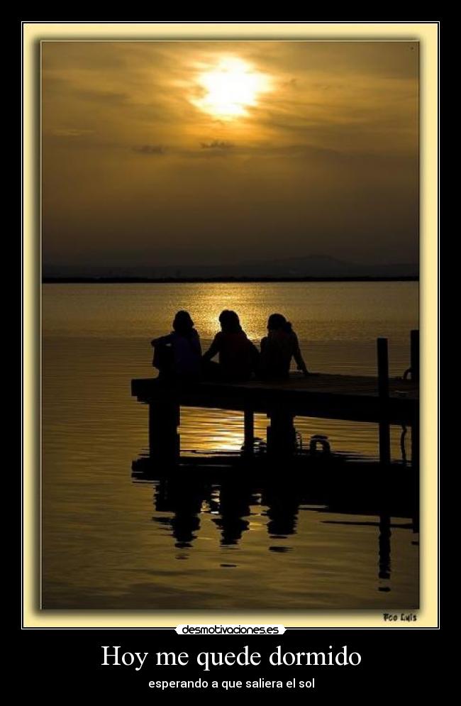Hoy me quede dormido - 