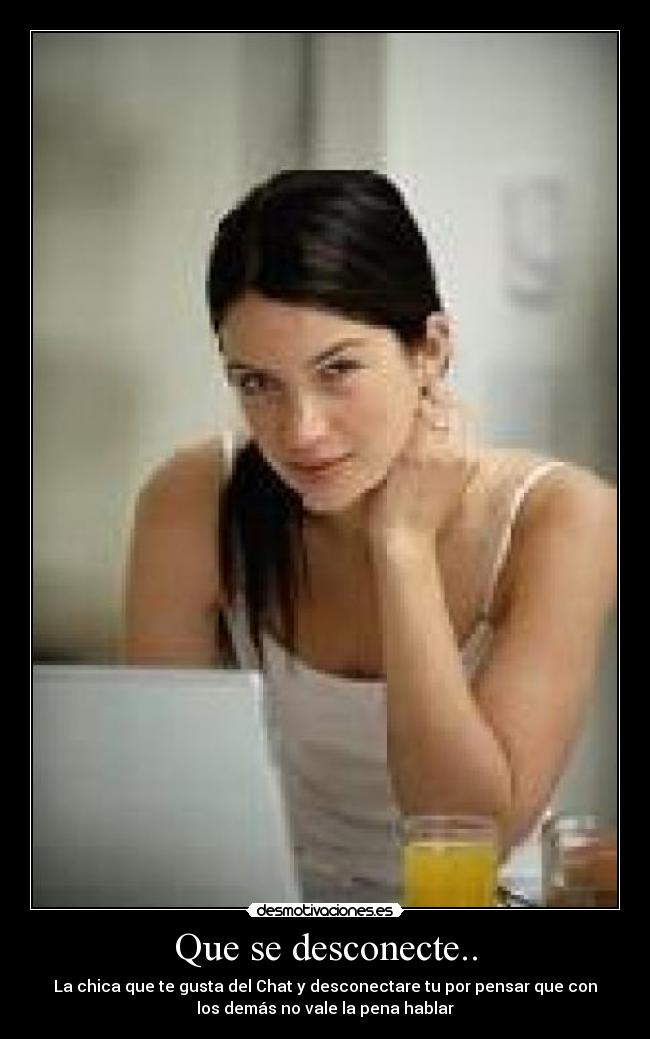 Que se desconecte.. - 