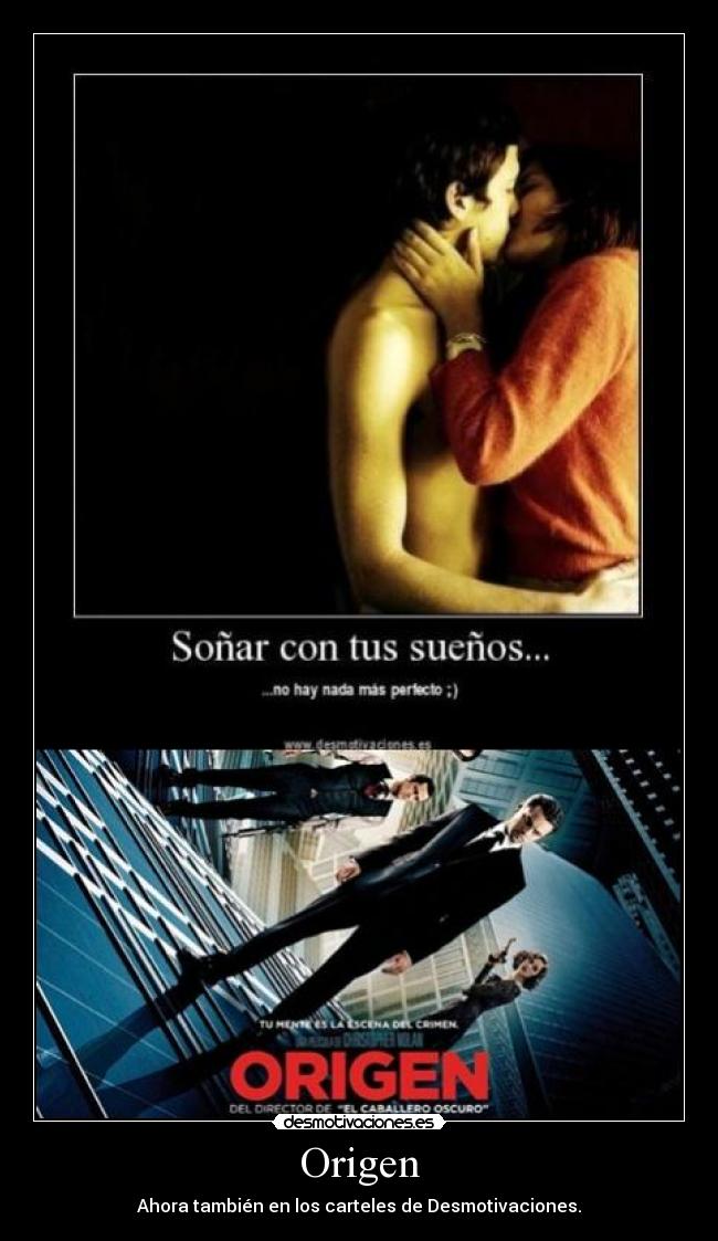 Origen - Ahora también en los carteles de Desmotivaciones.