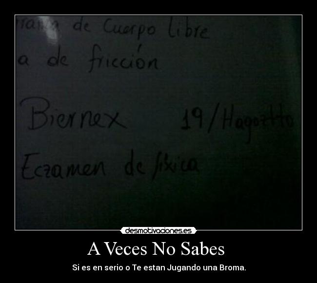 A Veces No Sabes  - 