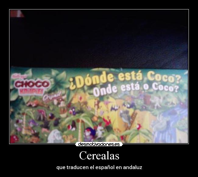 Cerealas - que traducen el español en andaluz
