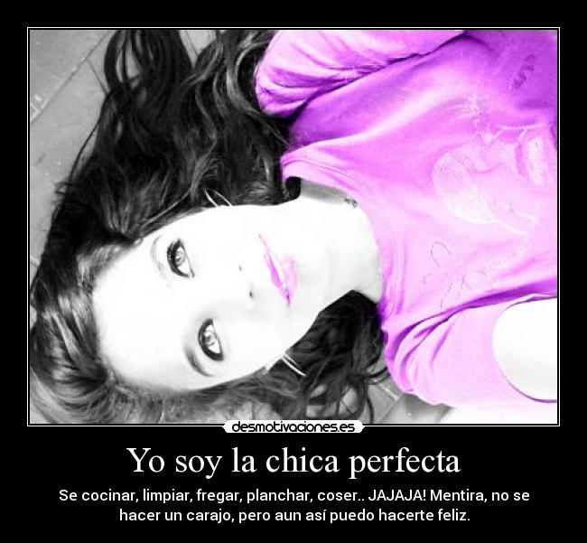 Yo soy la chica perfecta -