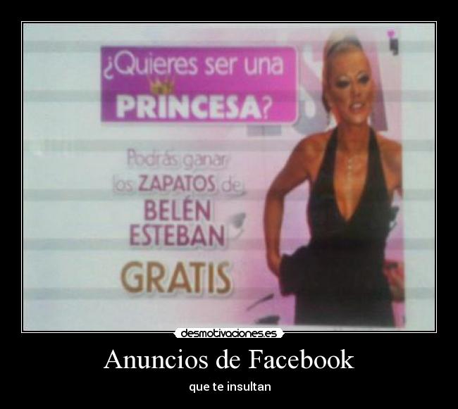 Anuncios de Facebook - que te insultan