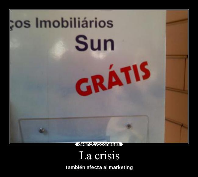La crisis - también afecta al marketing