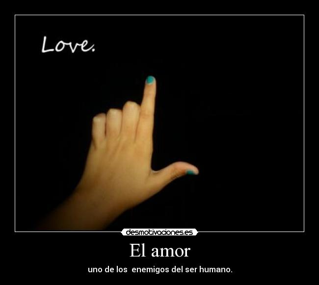 El amor - 