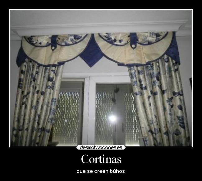 Cortinas - que se creen búhos