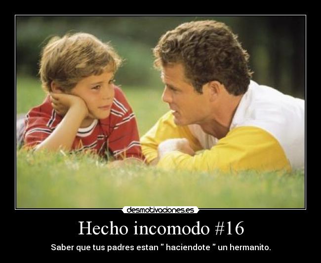 Hecho incomodo #16 -