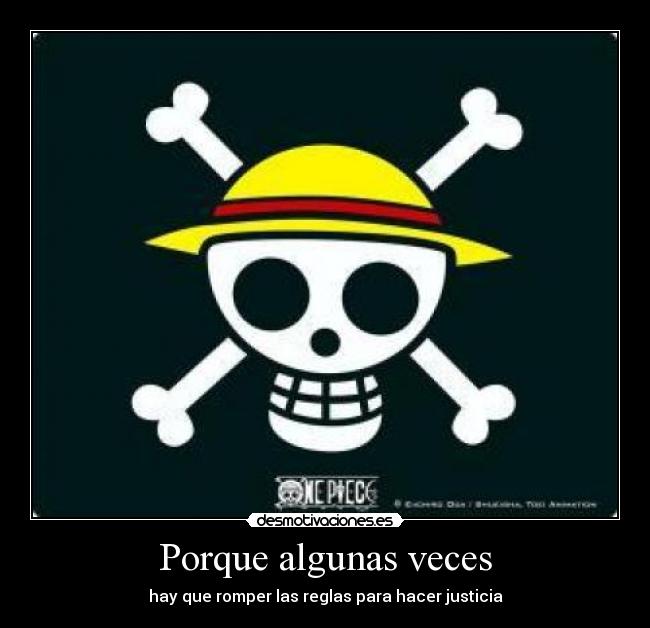 Porque algunas veces -