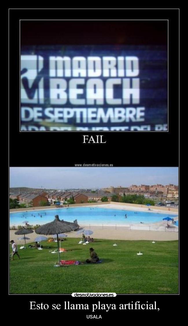 Esto se llama playa artificial, - USALA