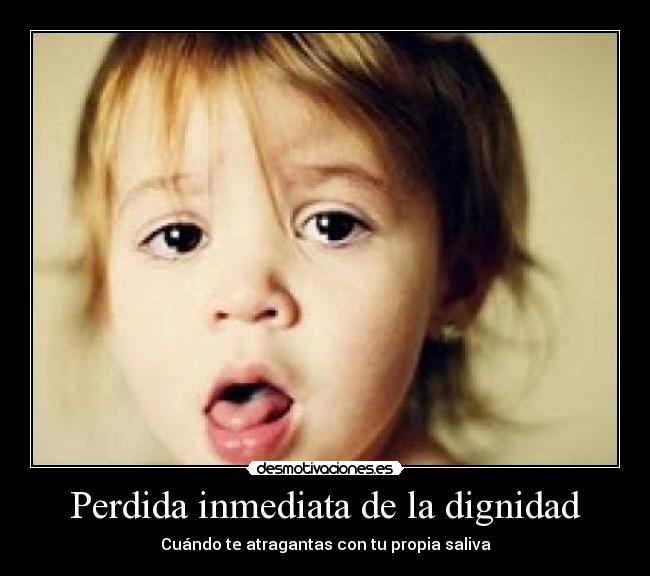 Perdida inmediata de la dignidad -