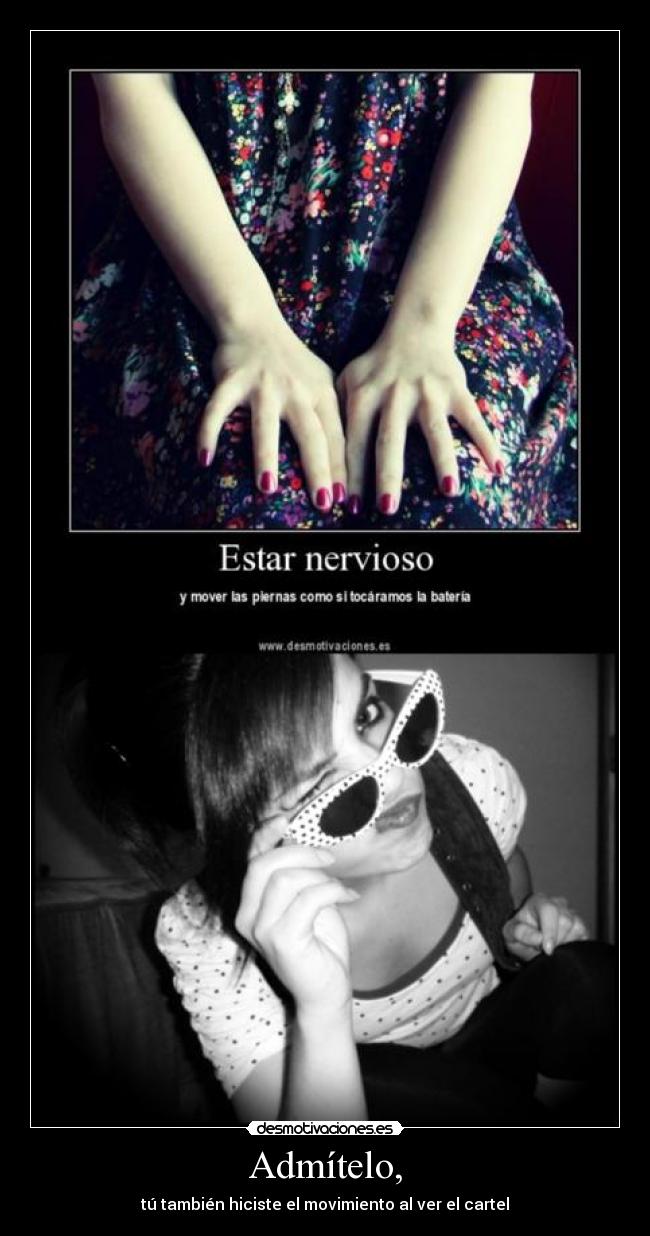 Admítelo, - tú también hiciste el movimiento al ver el cartel