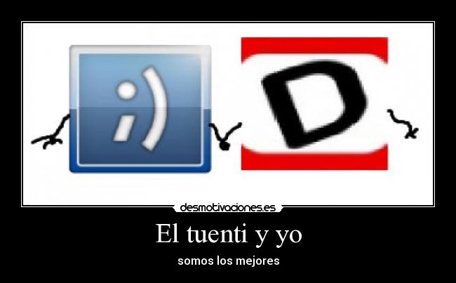 El tuenti y yo - 