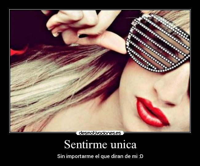 Sentirme unica -