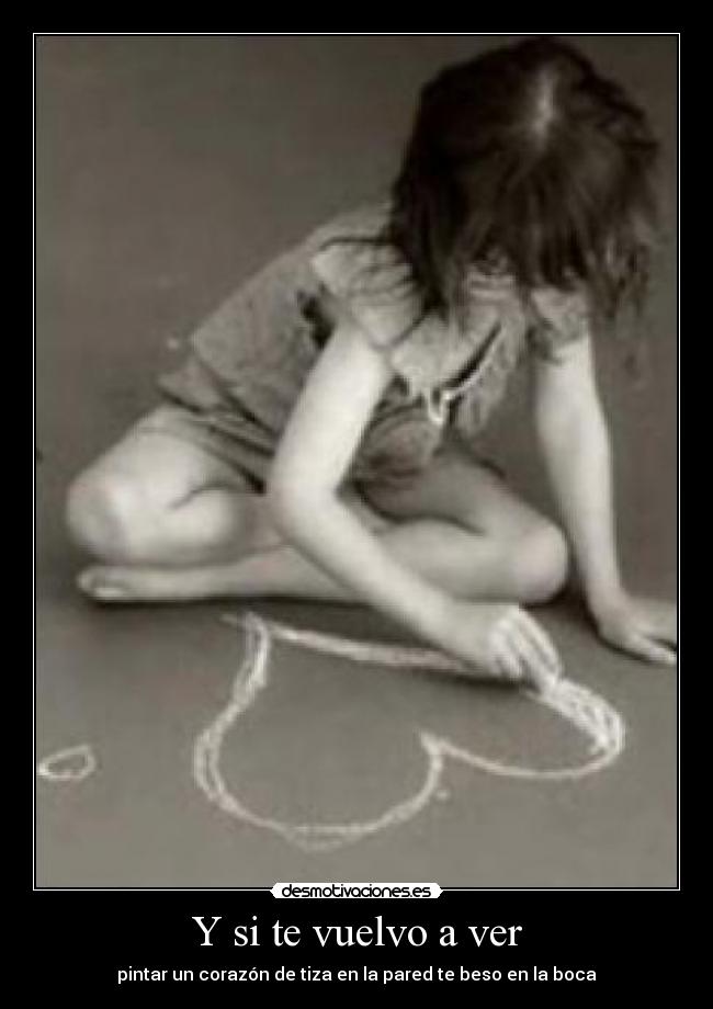 Y si te vuelvo a ver - 