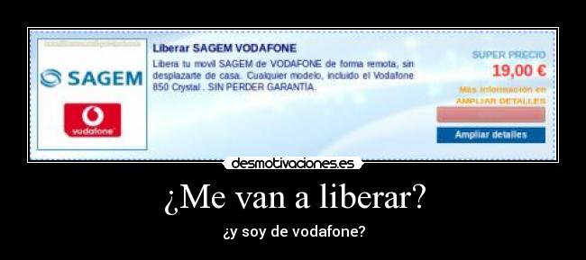 ¿Me van a liberar? -