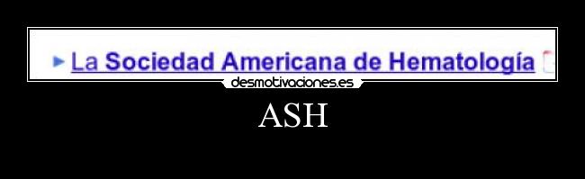 ASH -