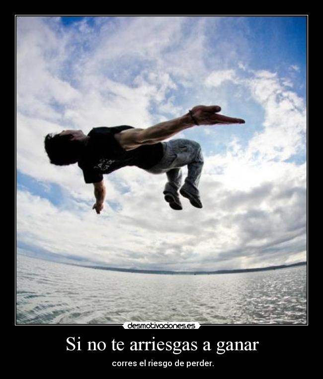 carteles pienses arriesgate conseguiras desmotivaciones