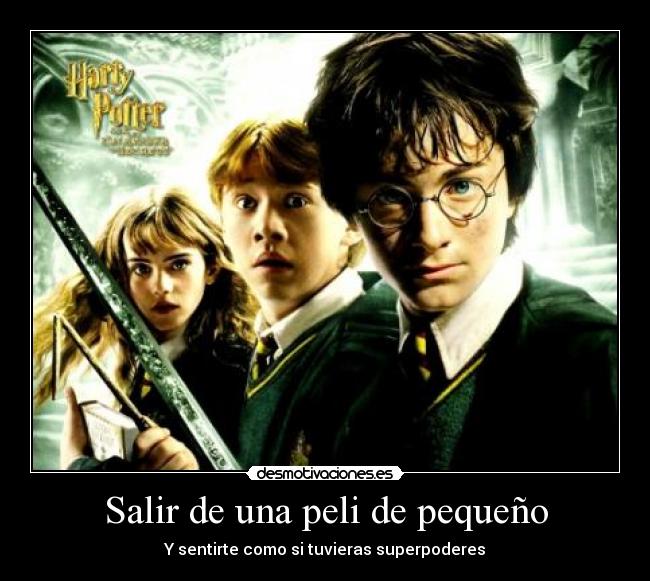 Salir de una peli de pequeño - Y sentirte como si tuvieras superpoderes