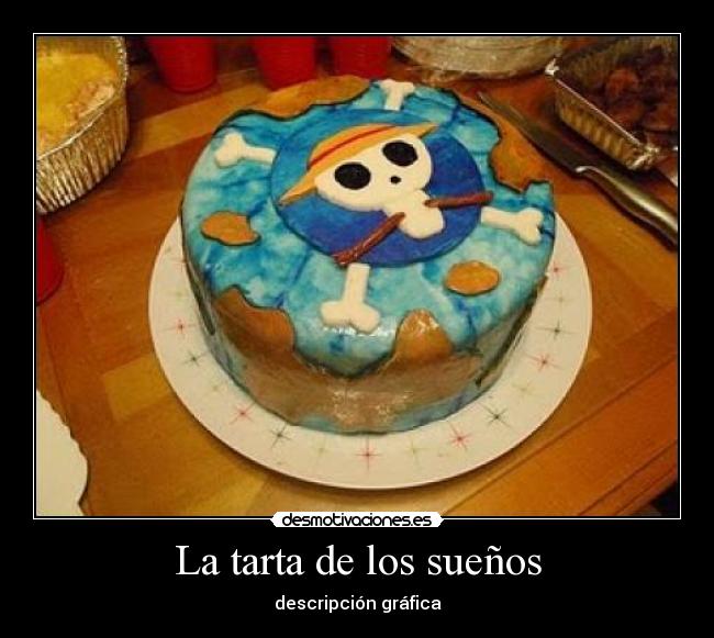 La tarta de los sueños - 