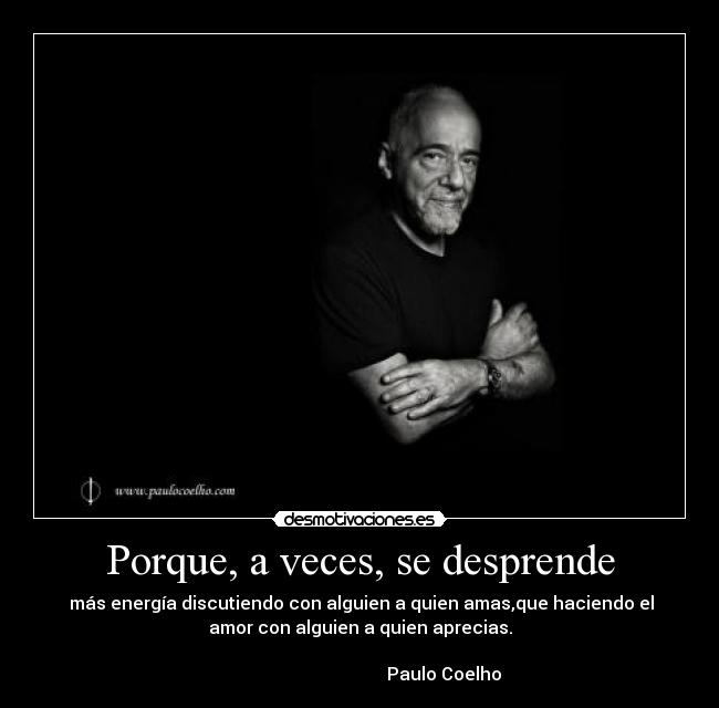 carteles paulo coelho discurso amores vida desmotivaciones