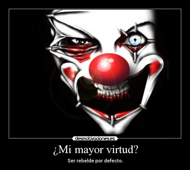 ¿Mi mayor virtud? - 