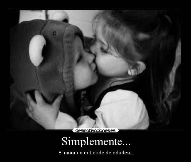 Simplemente... - El amor no entiende de edades...