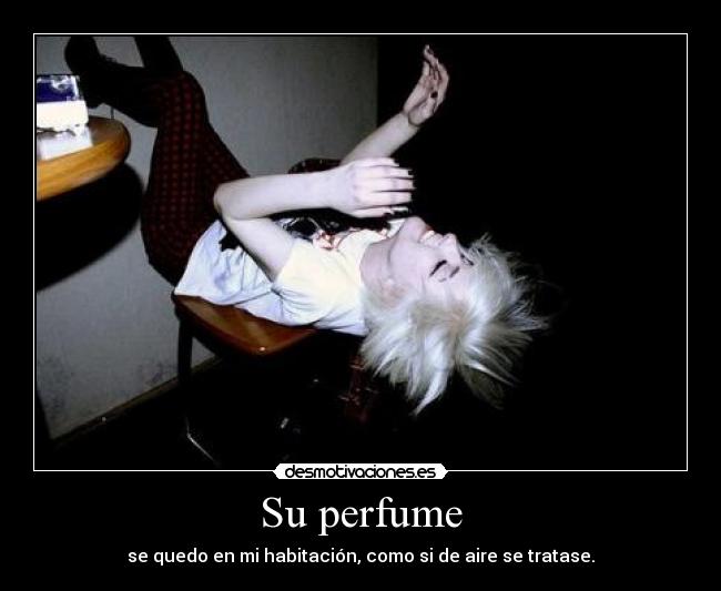 Su perfume - 