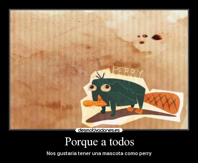 carteles perry desmotivaciones