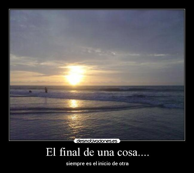 El final de una cosa.... - 