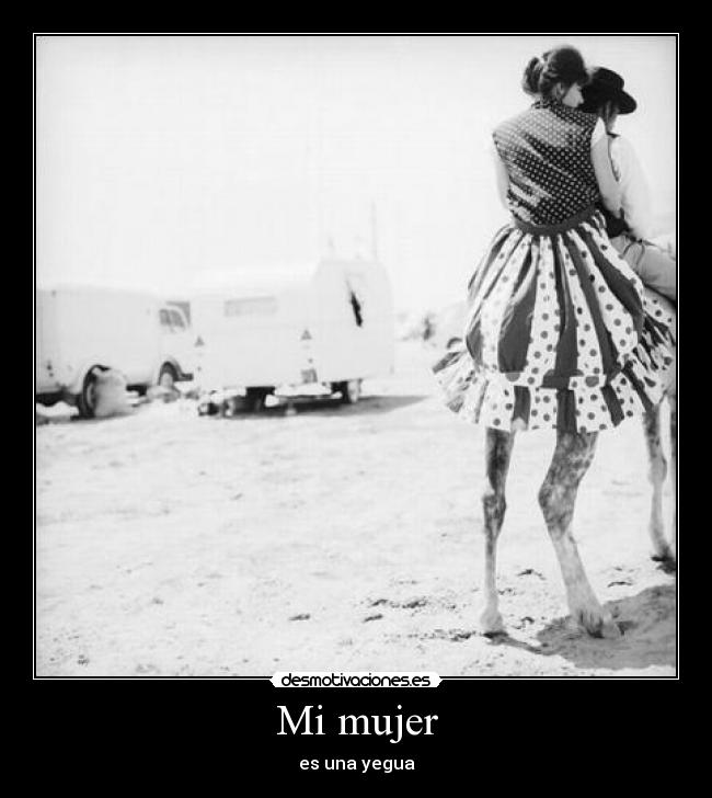 Mi mujer - 