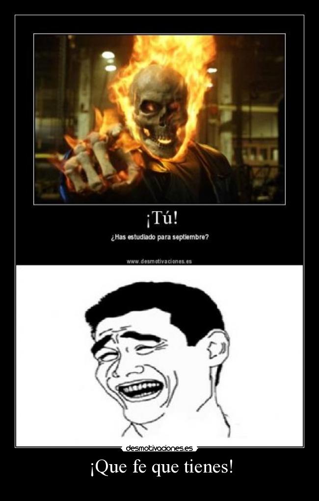 ¡Que fe que tienes! - 