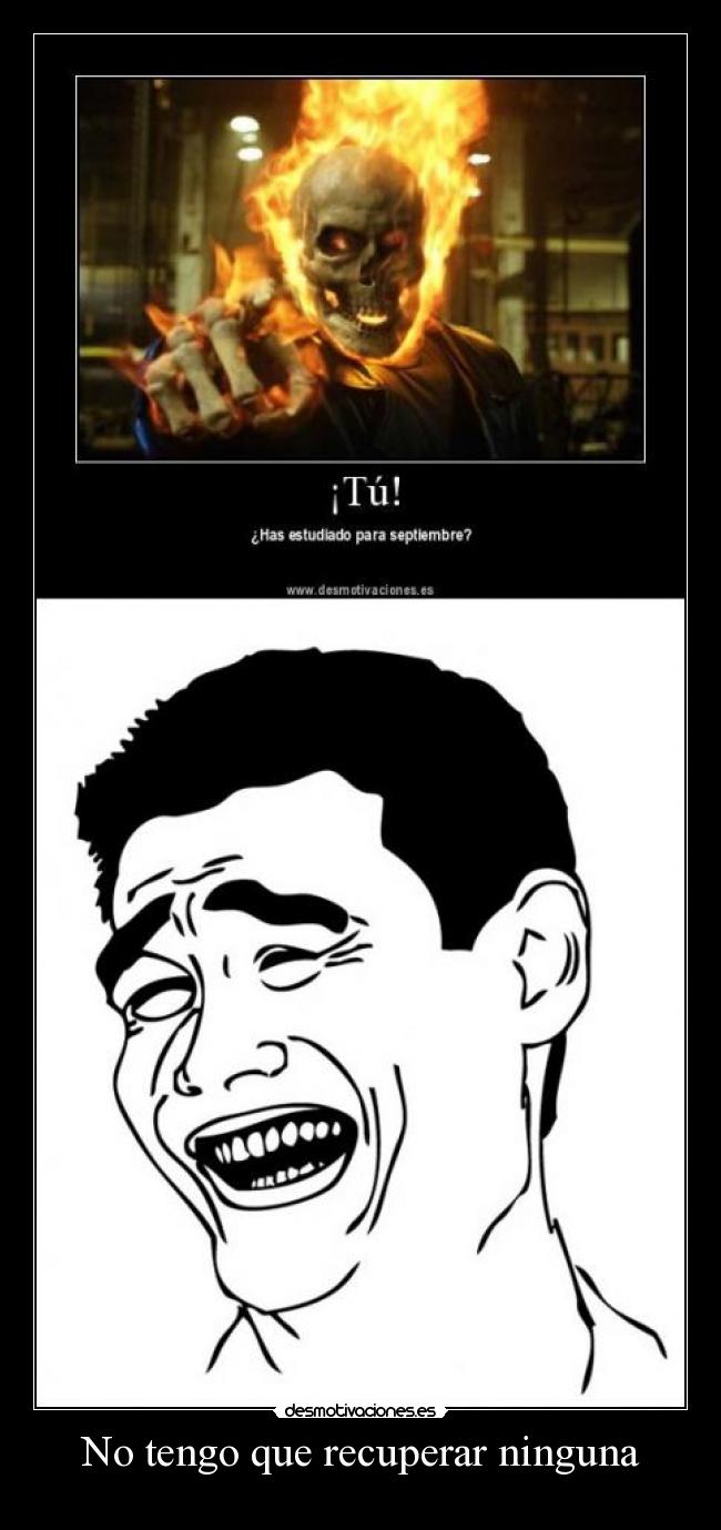 No tengo que recuperar ninguna -