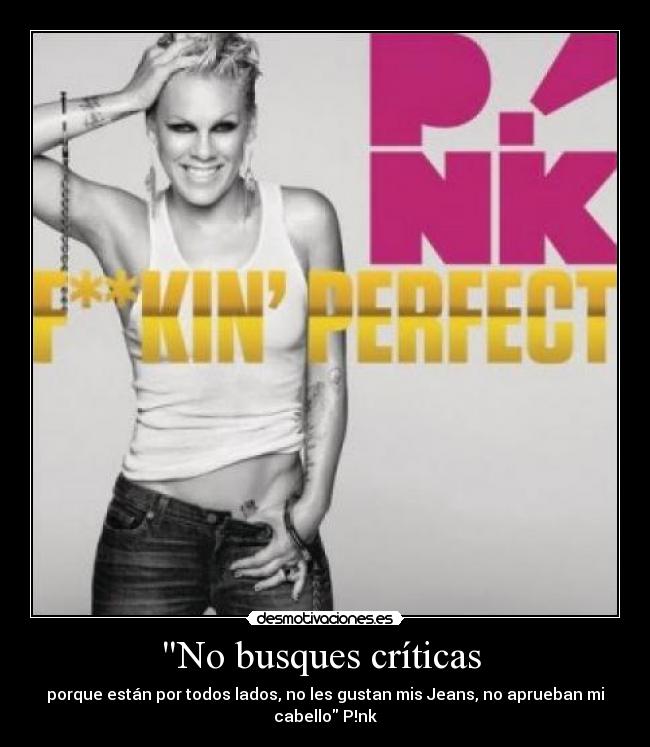 No busques críticas  - 