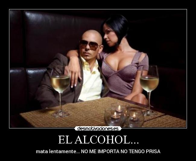 EL ALCOHOL... - 
