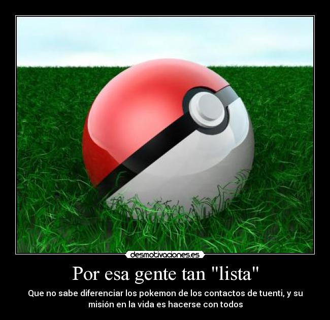 Por esa gente tan lista - 