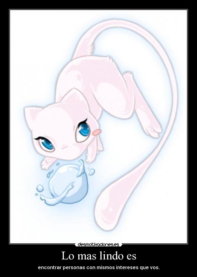 Lo mas lindo es -