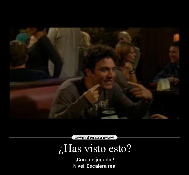 ¿Has visto esto? -