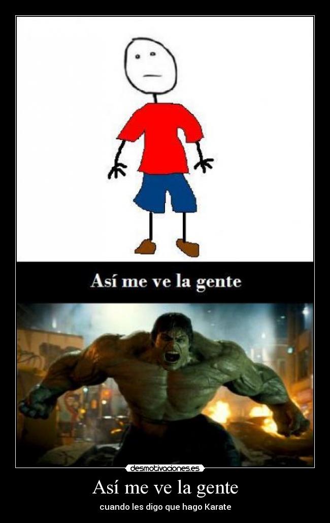 Así me ve la gente - cuando les digo que hago Karate