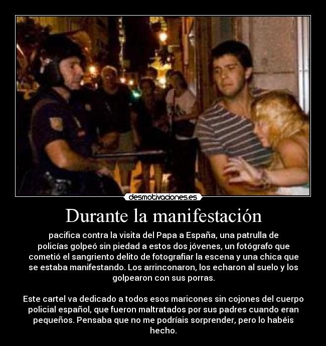 Durante la manifestación -